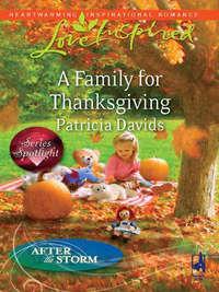 A Family for Thanksgiving, Patricia  Davids аудиокнига. ISDN42480783