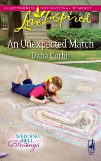 An Unexpected Match, Dana  Corbit аудиокнига. ISDN42480879