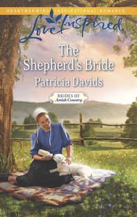 The Shepherd′s Bride, Patricia  Davids audiobook. ISDN42480983
