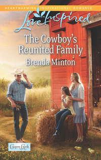 The Cowboy′s Reunited Family, Brenda  Minton аудиокнига. ISDN42481015