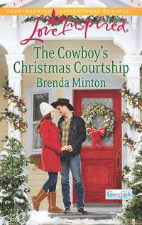 The Cowboy′s Christmas Courtship - Brenda Minton
