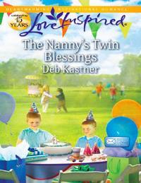 The Nanny′s Twin Blessings, Deb  Kastner аудиокнига. ISDN42481135