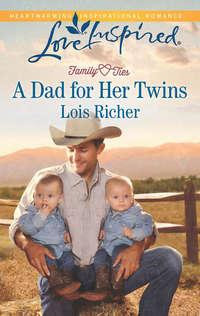 A Dad for Her Twins, Lois  Richer аудиокнига. ISDN42481143