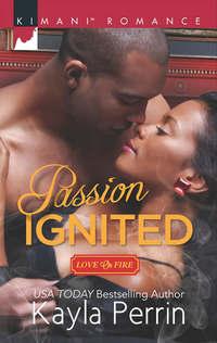 Passion Ignited, Kayla  Perrin audiobook. ISDN42481255