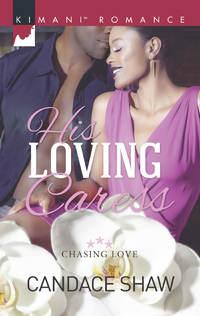 His Loving Caress - Candace Shaw