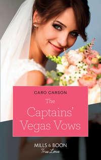 The Captains′ Vegas Vows - Caro Carson