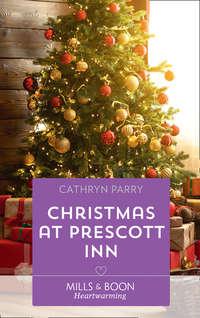 Christmas At Prescott Inn, Cathryn  Parry аудиокнига. ISDN42482135