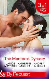 The Montoros Dynasty - Katherine Garbera