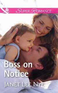 Boss On Notice - Janet Nye