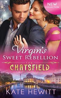 Virgin′s Sweet Rebellion, Кейт Хьюит audiobook. ISDN42482599