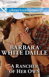 A Rancher of Her Own - Barbara Daille