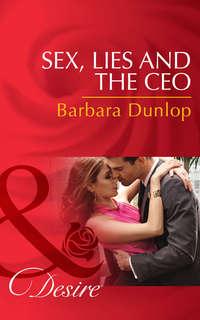 Sex, Lies and the CEO, Barbara  Dunlop audiobook. ISDN42482711