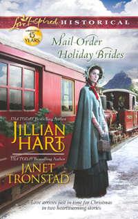 Mail-Order Holiday Brides: Home for Christmas / Snowflakes for Dry Creek, Janet  Tronstad audiobook. ISDN42482909