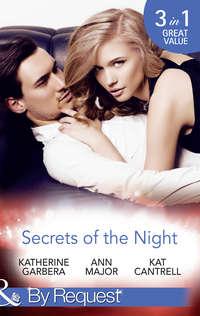 Secrets Of The Night: A Case of Kiss and Tell, Katherine Garbera аудиокнига. ISDN42483421