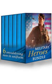 Military Heroes Bundle: A Soldier′s Homecoming / A Soldier′s Redemption / Danger in the Desert / Strangers When We Meet / Grayson′s Surrender / Taking Cover