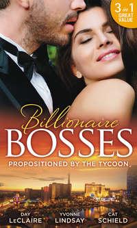 Propositioned By The Tycoon: Mr Strictly Business / Bought: His Temporary Fiancée / A Win-Win Proposition - Yvonne Lindsay