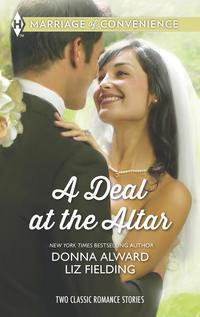 A Deal at the Altar: Hired by the Cowboy / SOS: Convenient Husband Required - Liz Fielding