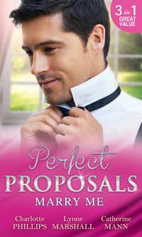 Marry Me: The Proposal Plan / Single Dad, Nurse Bride / Millionaire in Command - Lynne Marshall
