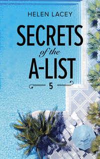 Secrets Of The A-List, Helen  Lacey audiobook. ISDN42484437