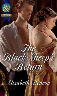 The Black Sheep′s Return, Elizabeth  Beacon аудиокнига. ISDN42484781