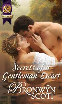 Secrets of a Gentleman Escort, Bronwyn Scott audiobook. ISDN42484789
