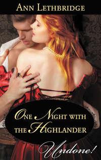 One Night with the Highlander - Ann Lethbridge
