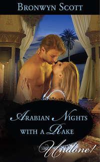 Arabian Nights with a Rake, Bronwyn Scott аудиокнига. ISDN42485101