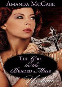 Girl in the Beaded Mask - Amanda McCabe