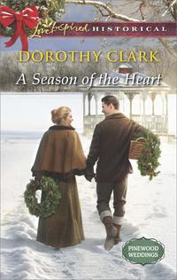 A Season of the Heart, Dorothy  Clark аудиокнига. ISDN42485341