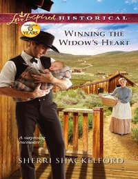 Winning the Widow′s Heart - Sherri Shackelford