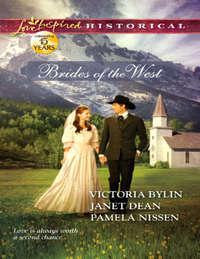 Brides of the West: Josie′s Wedding Dress / Last Minute Bride / Her Ideal Husband, Pamela  Nissen audiobook. ISDN42485397