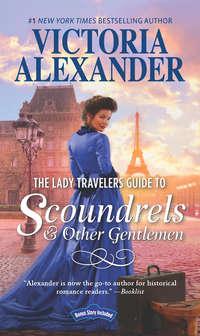 The Lady Travelers Guide To Scoundrels And Other Gentlemen, Victoria  Alexander audiobook. ISDN42485485