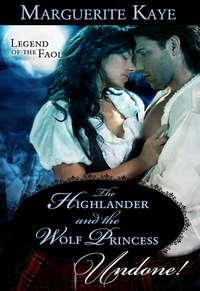 The Highlander And The Wolf Princess, Marguerite Kaye audiobook. ISDN42485693