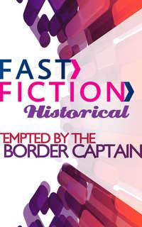 Tempted by the Border Captain, Blythe  Gifford audiobook. ISDN42485725
