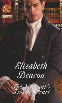The Viscount′s Frozen Heart, Elizabeth  Beacon аудиокнига. ISDN42485821