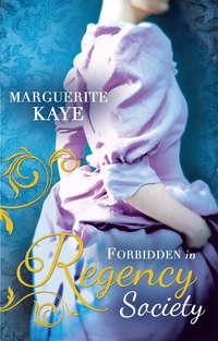 Forbidden in Regency Society: The Governess and the Sheikh - Marguerite Kaye