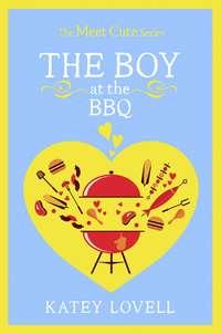 The Boy at the BBQ: A Short Story, Katey  Lovell audiobook. ISDN42486117