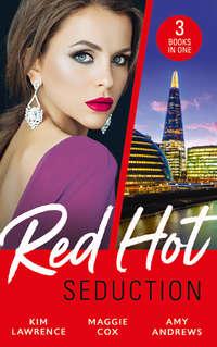 Red-Hot Seduction: The Sins of Sebastian Rey-Defoe / A Taste of Sin / Driving Her Crazy - Ким Лоренс