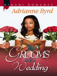 Two Grooms and a Wedding, Adrianne  Byrd audiobook. ISDN42486517