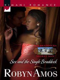 Sex And The Single Braddock, Robyn  Amos audiobook. ISDN42486613
