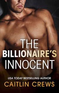 The Billionaire′s Innocent, CAITLIN  CREWS audiobook. ISDN42486693