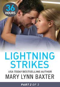 Lightning Strikes Part 2 - Mary Baxter