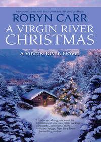 A Virgin River Christmas, Робина Карра audiobook. ISDN42486901