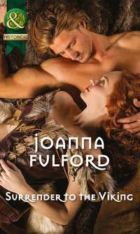 Surrender to the Viking - Joanna Fulford