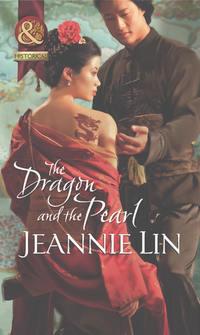 The Dragon and the Pearl, Jeannie  Lin audiobook. ISDN42487181