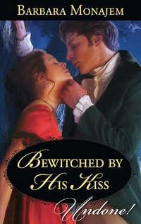 Bewitched by His Kiss - Barbara Monajem
