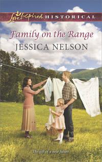 Family on the Range, Jessica  Nelson аудиокнига. ISDN42487669