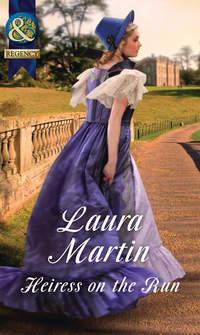 Heiress On The Run, Laura  Martin audiobook. ISDN42487773