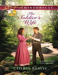 The Soldier′s Wife - Cheryl Reavis