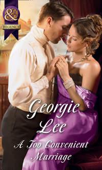 A Too Convenient Marriage, Georgie Lee audiobook. ISDN42488029